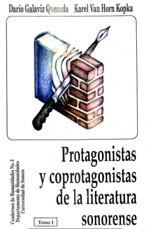 Protagonistas y coprotagonistas de la literatura sonorense